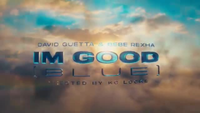 David Guetta & Bebe Rexha - I'm Good (Blue) (2022) ---  dedica anonima per @Quella_bipolare